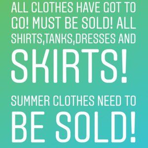 ***All summer clothes have got to go!!***